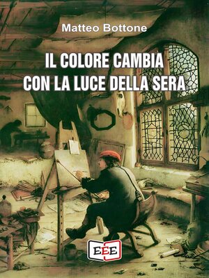 cover image of Il colore cambia con la luce della sera
